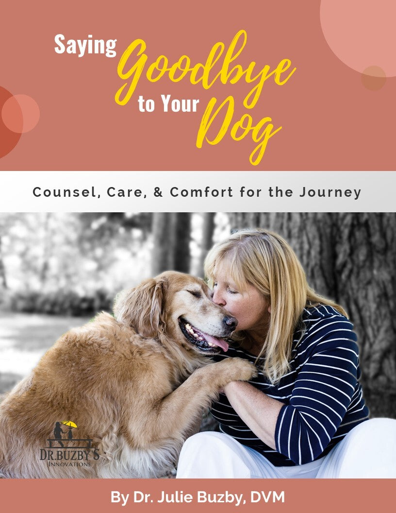 Dr. Buzby's Ebook: Saying Goodbye To Your Dog